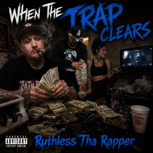 TRAP-A-GRAVY by Ruthless Tha Rapper