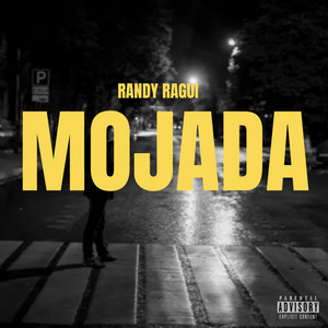 MOJADA by RANDY RAGUI