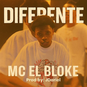 MC EL Bloke Diferente by JDariel Music