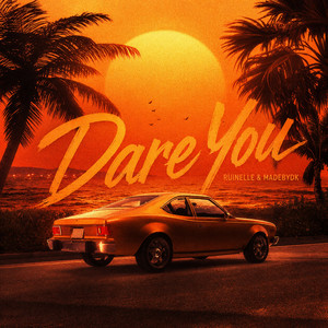 Dare You by Ruinelle, MadeByDK