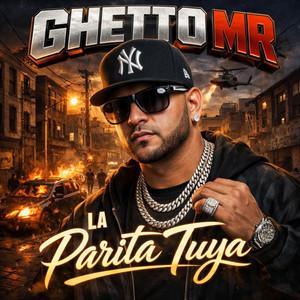 la parita tuya by ghetto mr