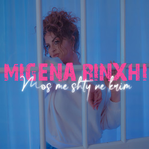 Mos me shty ne krim by Migena Rinxhi