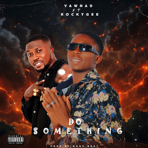Do Something (feat. Rocky Gee)