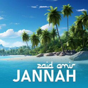 Jannah by Zaid Amir