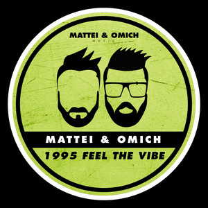 1995 Feel The Vibe by Mattei & Omich