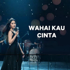 Citra Utami - WAHAI KAU CINTA
