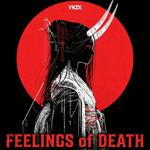 Feelings of Death by YKZX