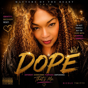 DOPE by Nicole Twitty