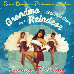 Grandma Got Run Over by a Reindeer (feat. Sunny Holiday)