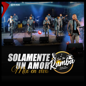 Son The Rumba - Solamente un amor (Live)