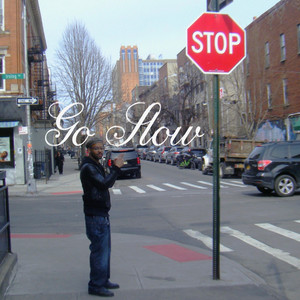 go slow by Justend, Laoofi