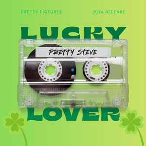 Lucky Lover by Pretty Steve