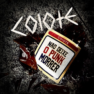 Não Deixe O Punk Morrer by Coiote