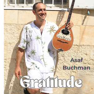 Gratitude by Asaf Buchman