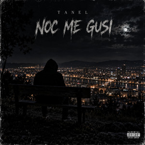 Noć me guši by TANEL
