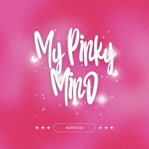 My Pinky Mind - Radio Edit by Nortelgi