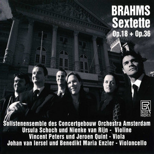 Sextette Op. 18 & Op. 36