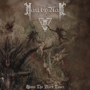 Above the Black Tower by Nail By Nail