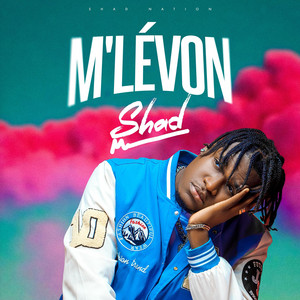 Shad Révolution - M'lévon