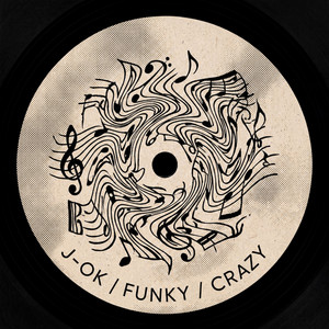 Funky / Crazy by J-OK