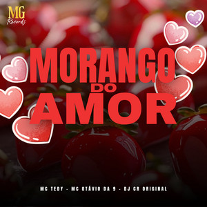 MORANGO DO AMOR