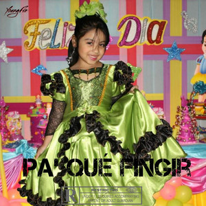 Pa’ Qué Fingir by YoungFre