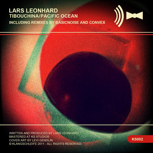 Tibouchina - Basicnoise Remix by Lars Leonhard