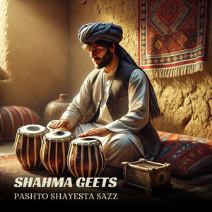 Shahma Geets - Pashto Shayesta Sazz (Live)
