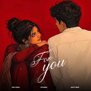 For You by Davi Singh, OFFXBEAT, Jagjit Brar