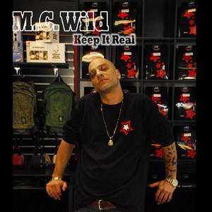 MC Wild - Keep It Real