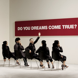 DO YOU DREAMS COME TRUE? album