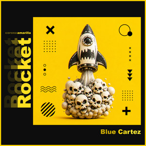 Rocket by Blue Cartez