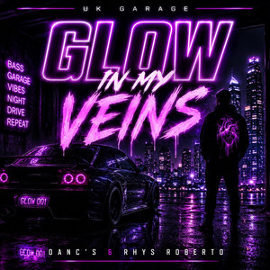 Glow In My Viens by Rhys Roberto, Dancs