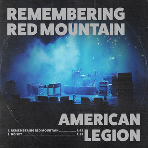 American Legion - Remembering Red Mountain