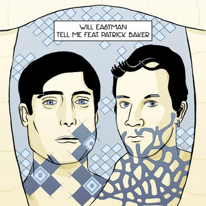 Tell Me (feat. Patrick Baker)