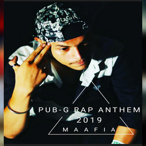 Maafia - PUB-G Rap Anthem