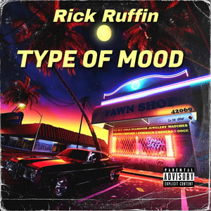 TYPE OF MOOD by Rick Ruffin