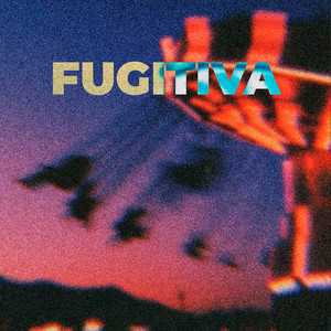 Fugitiva by La mafia