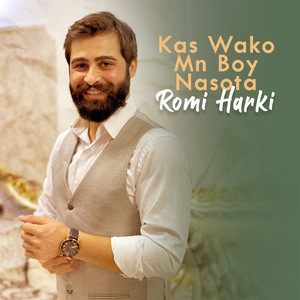 Romi Harki - Kas Wako Mn Boy Nasota