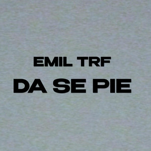 Da Se Pie by Emil TRF