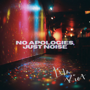 BAD IDEA, AGAIN - JUST NOISE VERSION by LILA RIOT