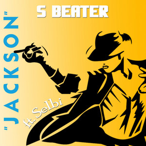 S Beater - Jackson (feat. Selbi)