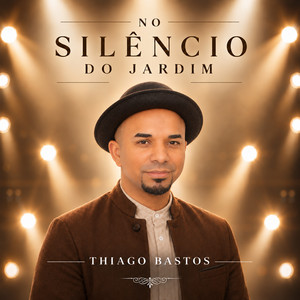 No Silêncio do Jardim by Thiago Bastos