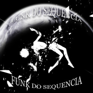 FUNK DO SEQUENCIA by SLOWYMANE