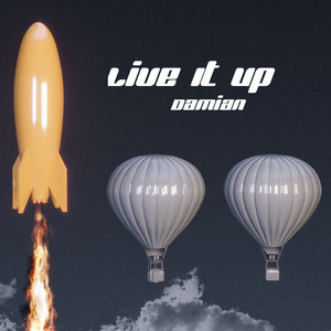 Live It Up by Damian