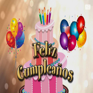 Feliz Cumpleaños by Laberinto 13