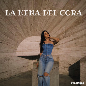 La Nena del Cora by Jay Mailo