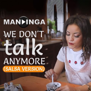 We Don't Talk Anymore - Salsa Version by Mandinga