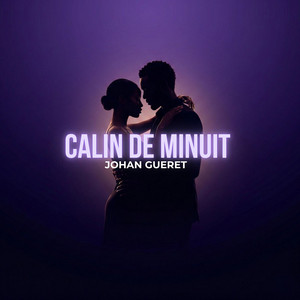 Johan Gueret - Calin De Minuit