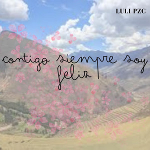 Contigo siempre soy feliz by Adrian Volt